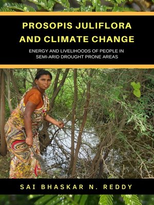 cover image of Prosopis Juliflora and Climate Change
